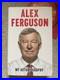 Alex Ferguson Signed & Undedicated Hb Book My Autobiography-manchester United
