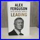 Hand Signed Alex Ferguson Leading Hardback Book / Manchester United Football