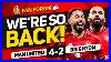 Into The Top 4 Man Utd 4 2 Brighton Live Fans Forum